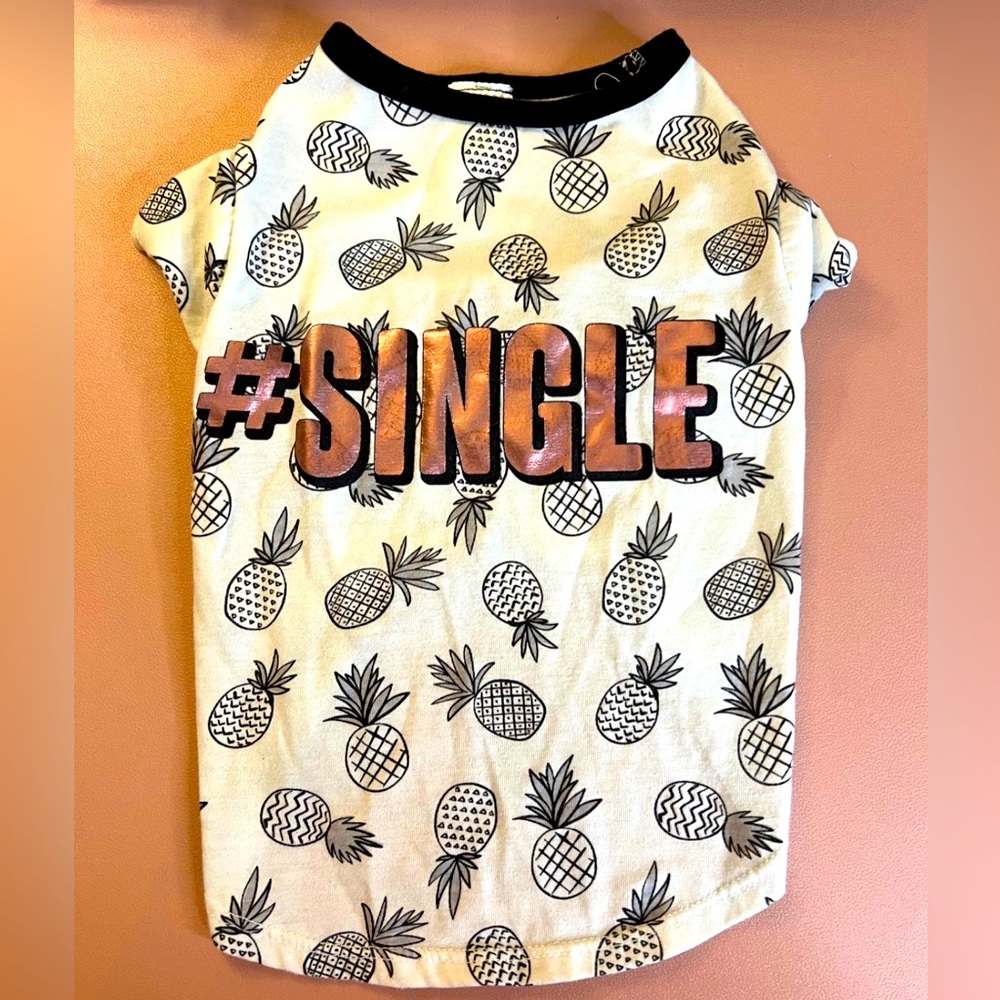 Small Dog T-shirt — #SINGLE & Pineapples